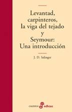 Descargar LEVANTAD CARPINTEROS LA VIGA DEL TEJADO SEYMOUR: UNA INTRODUCCION