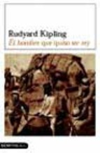 Descargar EL HOMBRE QUE QUISO SER REY