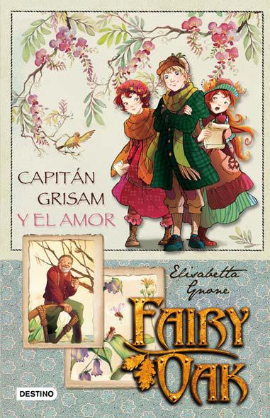 Descargar CAPITAN GRISAM Y EL AMOR  FAIRY OAK: SERIE CUATRO MISTERIOS 1