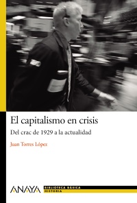 Descargar EL CAPITALISMO EN CRISIS: DEL CRAC DE 1929 A LA ACTUALIDAD