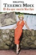 Descargar EL DIA QUE MURIO MARILYN