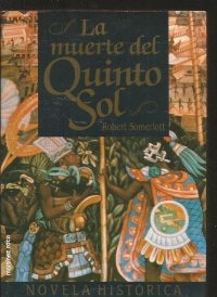 Descargar LA MUERTE DEL QUINTO SOL