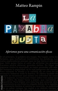 Descargar LA PALABRA JUSTA AFORISMOS PARA UNA COMUNICACION EFICAZ