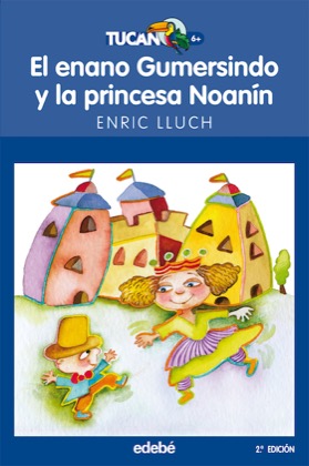 Descargar EL ENANO GUMERSINDO Y LA PRINCESA NOANIN