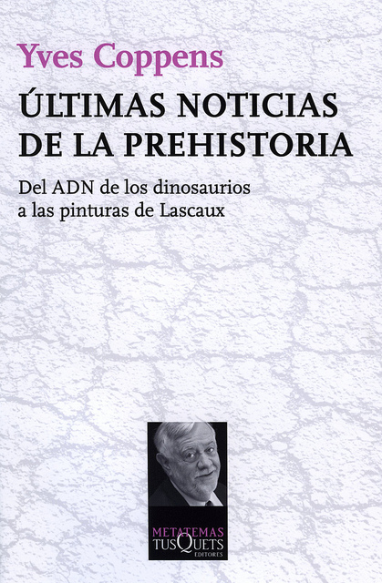 Descargar ULTIMAS NOTICIAS DE LA PREHISTORIA DEL ADN DE LOS DINOSAURIOS A LAS PINTURAS DE LASCAUX