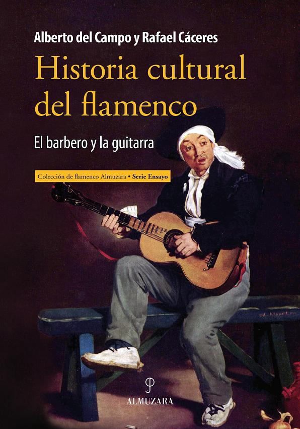Descargar HISTORIA CULTURAL DEL FLAMENCO EL BARBERO Y LA GUITARRA