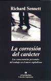 Descargar LA CORROSION DEL CARACTER  LAS CONSECUENCIAS PERSONALES DEL TRABAJO EN EL NUEVO CAPITALISMO