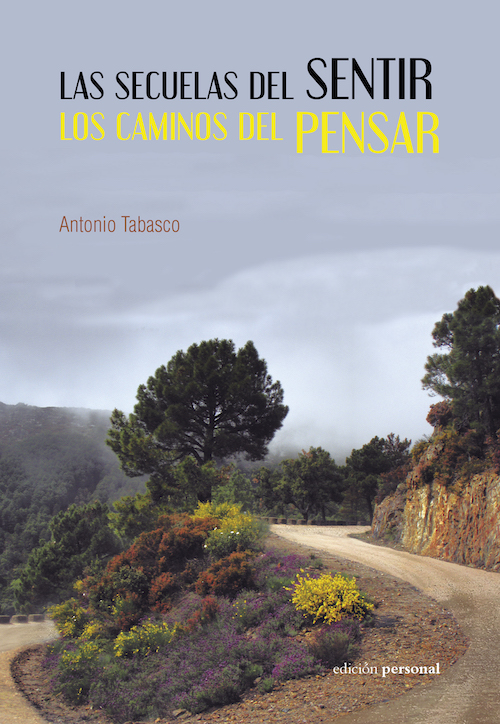 Descargar LAS SECUELAS DEL SENTIR  LOS CAMINOS DEL PENSAR