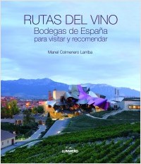 Descargar RUTAS DEL VINO  BODEGAS DE ESPAñA PARA VISITAR Y RECOMENDAR