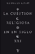 Descargar LA CUESTION RELIGIOSA EN EL SIGLO XXI