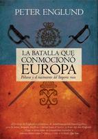 Descargar LA BATALLA QUE CONMOCIONO EUROPA  POLTAVA Y EL NACIMIENTO DEL IMPERIO RUSO