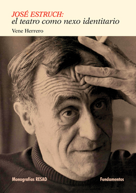 Descargar JOSE ESTRUCH: EL TEATRO COMO NEXO IDENTITARIO