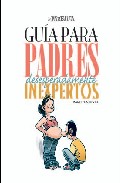 Descargar LA PAREJITA: GUIA PARA PADRES DESESPERADAMENTE INEXPERTOS