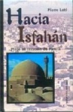 Descargar HACIA ISFAHAN  VIAJE AL CORAZON DE PERSIA