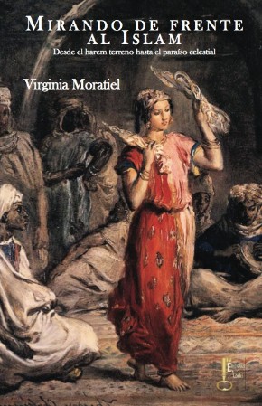 Descargar MIRANDO DE FRENTE AL ISLAM DESDE EL HAREM TERRENO HASTA EL PARAISO CELESTIAL