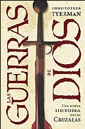 Descargar LAS GUERRAS DE DIOS UNA NUEVA HISTORIA DE LAS CRUZADAS