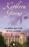 Descargar LA ROSA SALVAJE DE KILGANNON