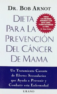 Descargar DIETA PARA LA PREVENCION DEL CANCER DE MAMA