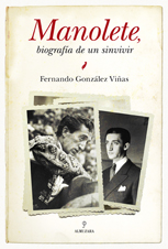Descargar MANOLETE  BIOGRAFIA DE UN SINVIVIR