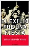 Descargar EL EXILIO FUE UNA FIESTA