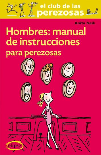 Descargar HOMBRES: MANUAL DE INSTRUCCIONES PARA PEREZOSAS