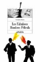 Descargar LOS FABULOSOS HOMBRES PELICULA