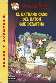 Descargar EL EXTRAÑO CASO DEL RATON QUE DESAFINA GERONIMO STILTON 55
