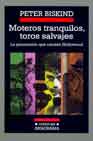 Descargar MOTEROS TRANQUILOS  TOROS SALVAJES  LA GENERACION QUE CAMBIO HOLLYWOOD