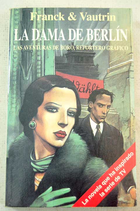 Descargar LA DAMA DE BERLIN  LAS AVENTURAS DE BORO  REPORTERO GRAFICO