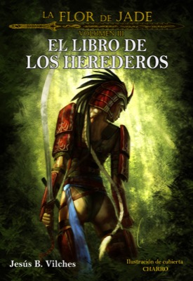 Descargar LA FLOR DE JADE  EL LIBRO DE LOS HEREDEROS (VOLUMEN 3)