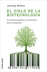 Descargar EL SIGLO DE LA BIOTECNOLOGIA EL COMERCIO GENETICO Y EL NACIMIENTO DE UN MUNDO FELIZ