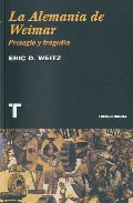 Descargar LA ALEMANIA DE WEIMAR: PRESAGIO Y TRAGEDIA