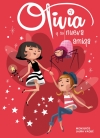 Descargar OLIVIA Y SU NUEVA AMIGA (OLIVIA NUM 3)