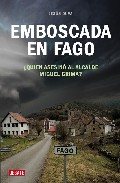 Descargar EMBOSCADA EN FAGO  ¿QUIEN MATO AL ALCALDE MIGUEL GRIMA?