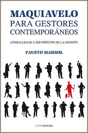 Descargar MAQUIAVELO PARA GESTORES CONTEMPORANEOS