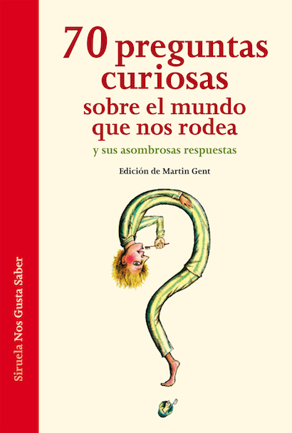 Descargar 70 PREGUNTAS CURIOSAS SOBRE EL MUNDO QUE NOS RODEA Y SUS ASOMBROSAS RESPUESTAS