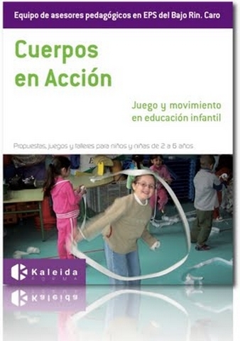 Descargar CUERPOS EN ACCION  JUEGO Y MOVIMIENTO EN EDUCACION INFANTIL