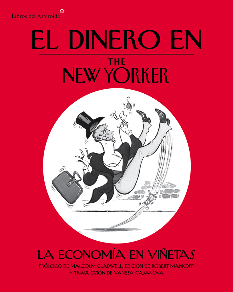 Descargar EL DINERO EN THE NEW YORKER  LA ECONOMIA EN VIñETAS