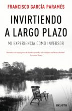 Descargar INVIRTIENDO A LARGO PLAZO MI EXPERIENCIA COMO INVERSOR
