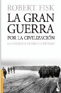 Descargar LA GRAN GUERRA POR LA CIVILIZACION LA CONQUISTA DE ORIENTE PROXIMO