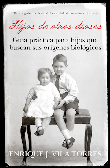 Descargar HIJOS DE OTROS DIOSES  GUIA PRACTICA PARA HIJOS QUE BUSCAN SUS ORIGENES BIOLOGICOS