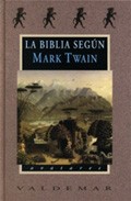 Descargar LA BIBLIA SEGUN MARK TWAIN