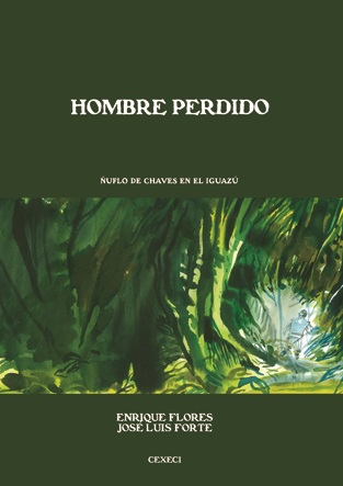 Descargar HOMBRE PERDIDO  ÑUFLO DE CHAVES EN EL IGUAZU