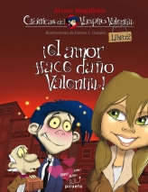 Descargar ¡EL AMOR HACE DAÑO VALENTIN! CRONICAS DEL VAMPIRO VALENTIN  LIBRO 2