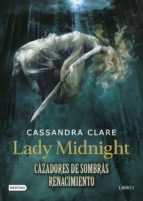 Descargar CAZADORES DE SOMBRAS  RENACIMIENTO 1: LADY MIDNIGHT