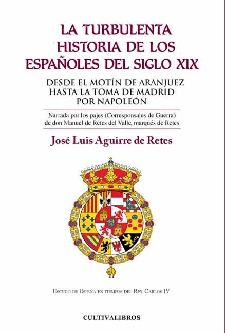 Descargar LA TURBULENTA HISTORIA DE LOS ESPAÑOLES DEL SIGLO XIX