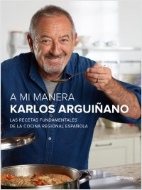 Descargar A MI MANERA LAS RECETAS FUNDAMENTALES DE LA COCINA REGIONAL ESPAñOLA