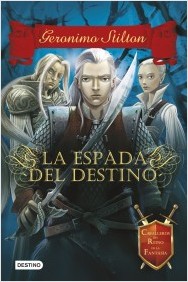 Descargar LA ESPADA DEL DESTINO CABALLEROS DEL REINO DE LA FANTASIA 2