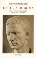 Descargar HISTORIA DE ROMA  LIBRO V: UNDACION DE LA MONARQUIA MILITAR