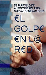 Descargar EL GOLPE EN LA RED COMO EMPRENDER EN TIEMPOS DE CRISIS Y NO MORIR EN EL INTENTO